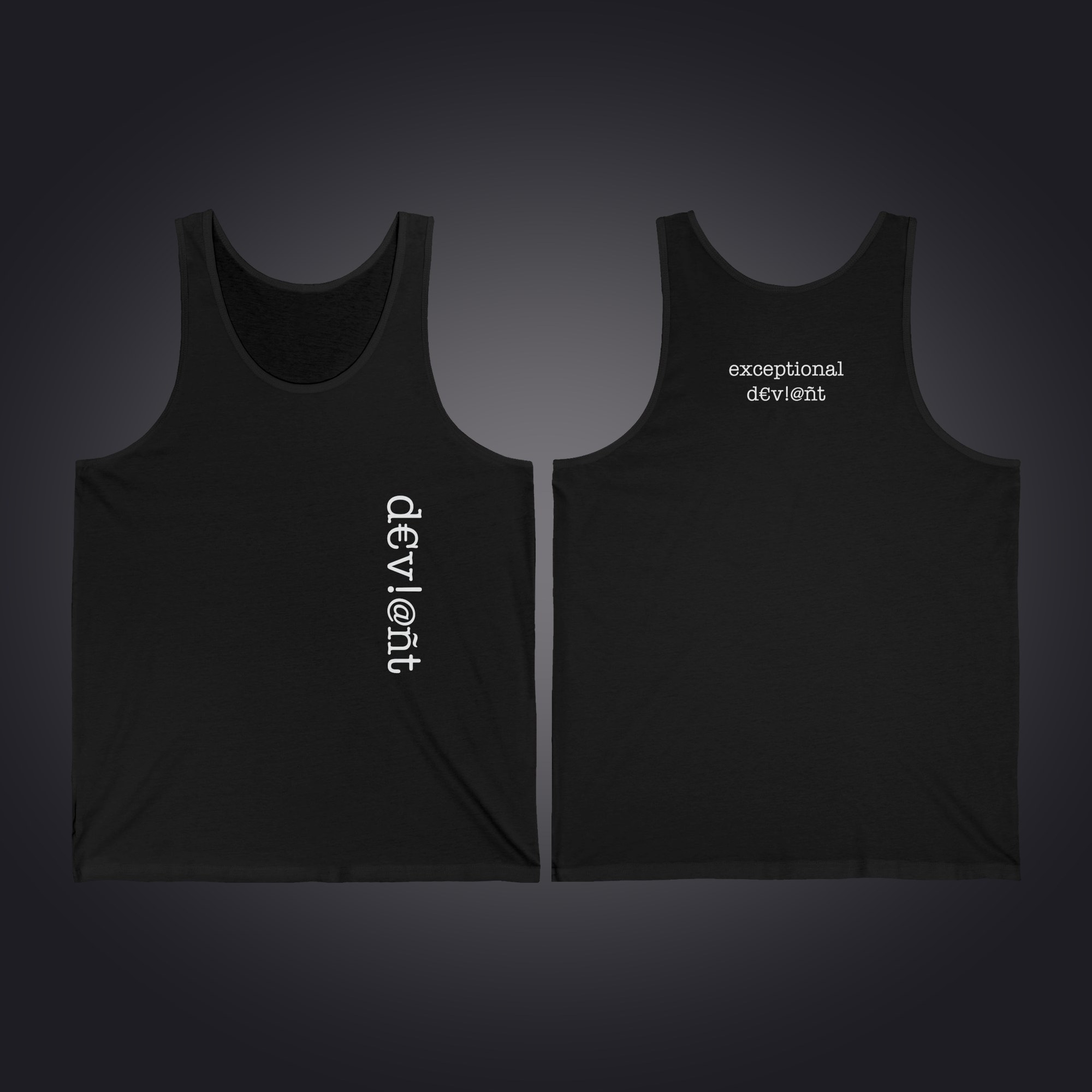 Black tank, front and back: d€v!@nt running down the chest, exceptional deviant high on the back